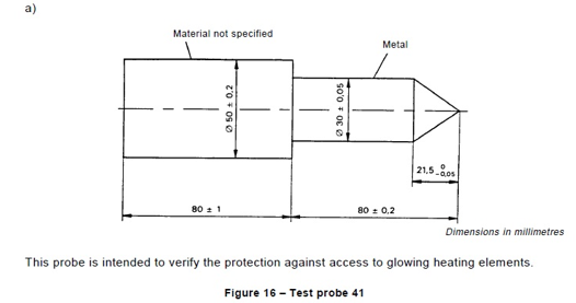 IEC60335-1 Madde 8.1.3 Parlayan Isıtma Elemanları Test Probu 41 0